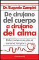 De Cirujano Del Cuerpo A Cirujano Del Alma